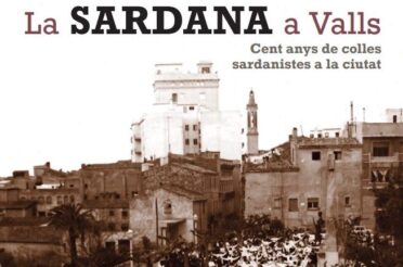 La Unió Anelles de la Flama presenta nou llibre: «La sardana a Valls: cent anys de colles sardanistes a la ciutat»